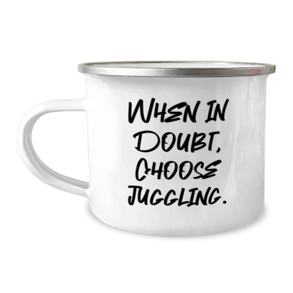 Cute Juggling, When in Doubt, Choose Juggling, Juggling 12oz Camper Mug From