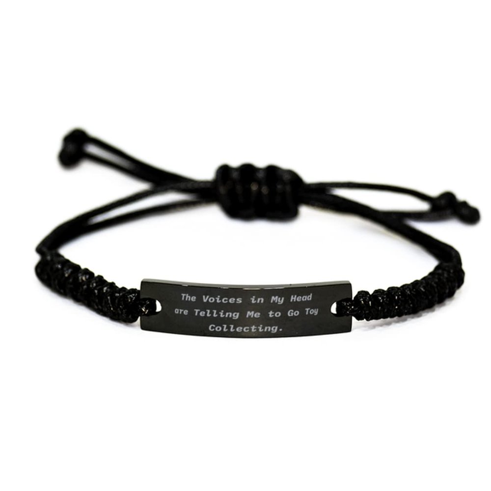 Toy Collecting for Men Women, The Voices in My Head are Telling Me, Funny Toy Collecting Black Rope Bracelet, Engraved Bracelet from