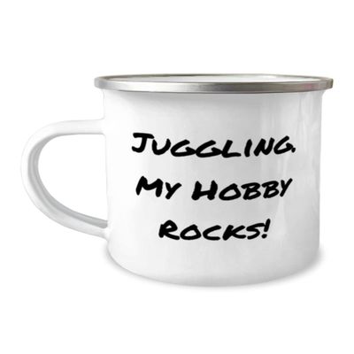 Beautiful Juggling, Juggling. My Hobby Rocks!, Gag Holiday 12oz Camper Mug From Friends
