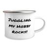 Beautiful Juggling, Juggling. My Hobby Rocks!, Gag Holiday 12oz Camper Mug From Friends view 2