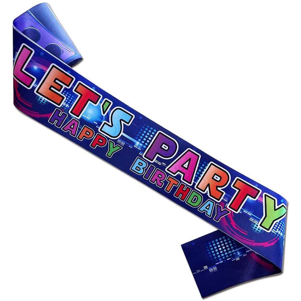 Lets Party Birthday Sash for Kids and Teens, Glow Neon Theme Party Supplies, Happy Birthday Sash,?Lighting Birthday Party Decorations, Birthday Anniversary Party Supplies