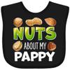 inktastic Nuts About My Pappy Peanut, Almond, Pistachio Baby Bib Black 39f4a view 1