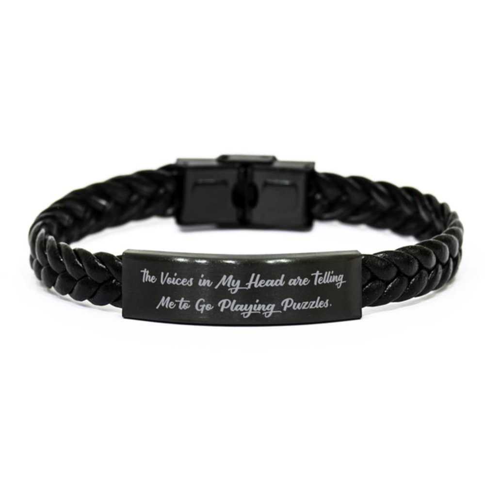 Beautiful Puzzles, The Voices in My Head are Telling Me to Go Playing Puzzles, Sarcasm Braided Leather Bracelet for Friends from