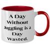 A Day Without Juggling is a Day Wasted. Juggling Two Tone 11oz Mug, Fun Juggling, Cup For Friends view 2