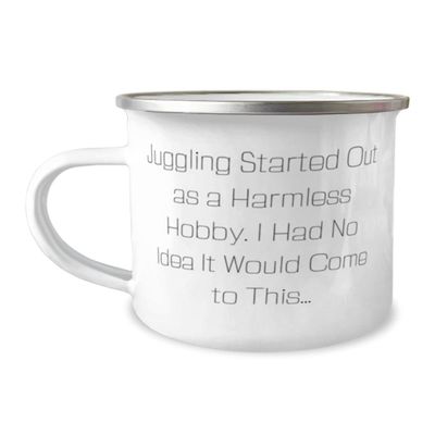 Best Juggling , Juggling Started Out as a Harmless Hobby. I Had No Idea It Would Come to This, Juggling 12oz Camper Mug From