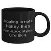 Unique Idea Juggling 11oz 15oz Mug, Juggling is not a Hobby. It's a Post-apocalyptic Life Skill, Unique for Friends, Holiday view 2