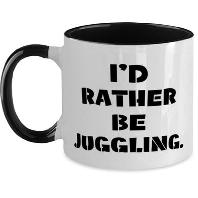 Cheap Juggling, I'd Rather Be Juggling, Holiday Two Tone 11oz Mug For Juggling