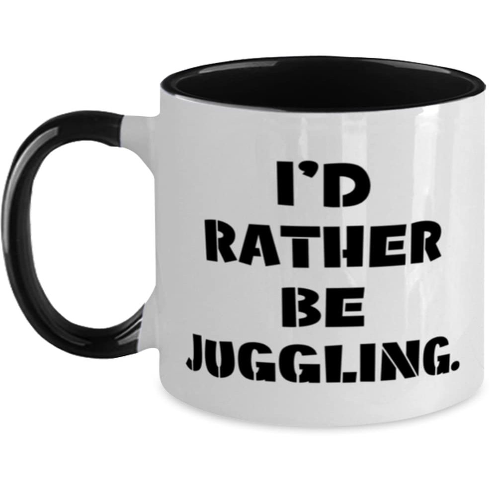 Cheap Juggling, I'd Rather Be Juggling, Holiday Two Tone 11oz Mug For Juggling