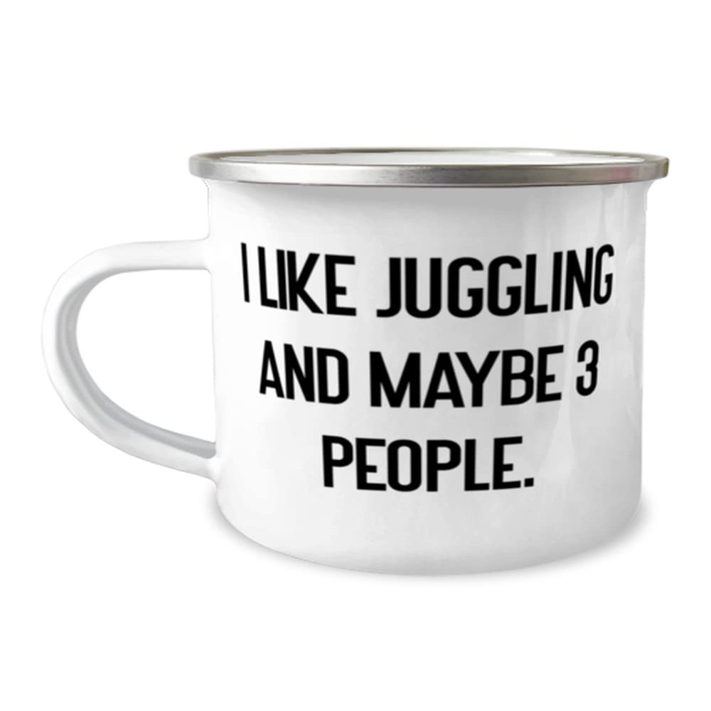 Gag Juggling, I Like Juggling and Maybe 3 People, Holiday 12oz Camper Mug For Juggling