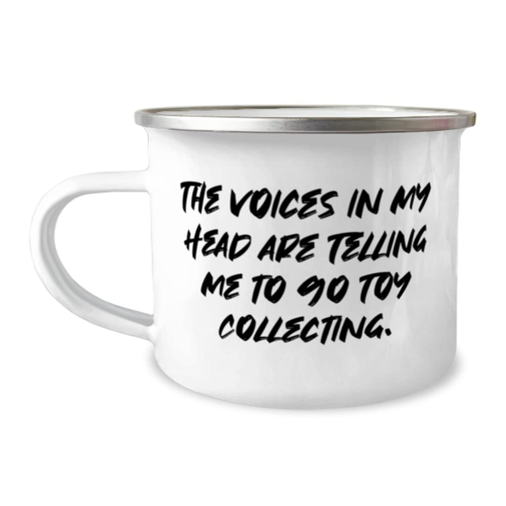 Gag Toy Collecting 12oz Camper Mug, The Voices in My Head are Telling Me to Go Toy Collecting., Present For Friends, Special From