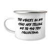 Gag Toy Collecting 12oz Camper Mug, The Voices in My Head are Telling Me to Go Toy Collecting., Present For Friends, Special From view 1