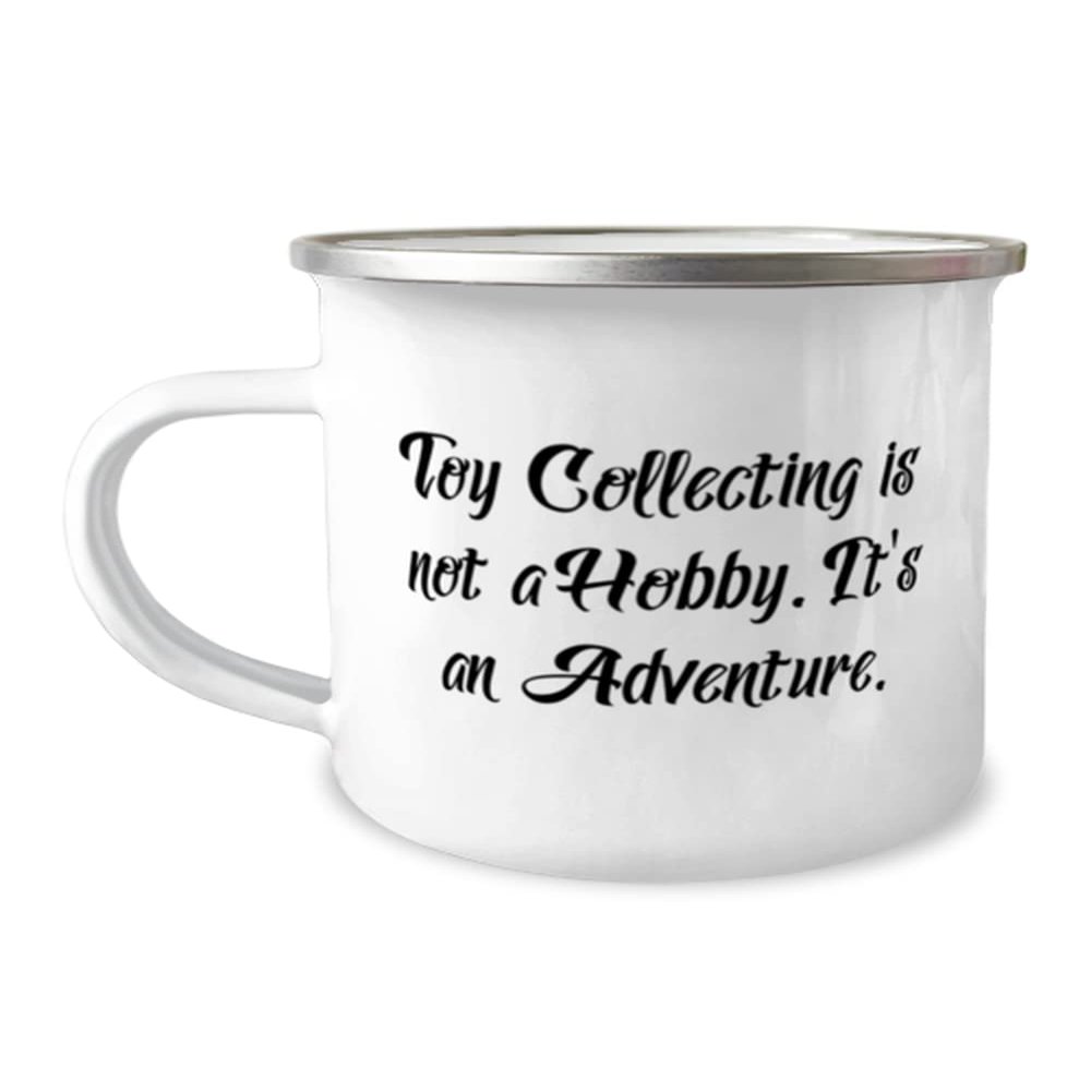 Sarcastic Toy Collecting, Toy Collecting is not a Hobby. It's an Adventure, Toy Collecting 12oz Camper Mug From
