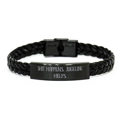 Cute Juggling Braided Leather Bracelet, Shit Happens. Juggling Helps, for Men Women, Present from, for Juggling