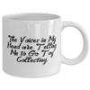 Best Toy Collecting, The Voices in My Head are Telling Me to Go Toy Collecting, Toy Collecting 11oz 15oz Mug From view 2