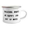 Brilliant Juggling 12oz Camper Mug, Juggling Makes Me Happy. You, not so much, Inspirational for Friends, Holiday view 2
