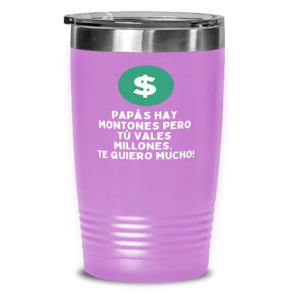 Papas hay montones pero tu vales millones.