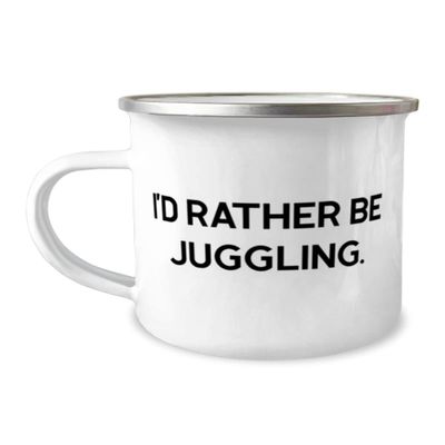 Brilliant Juggling 12oz Camper Mug, I'd Rather Be Juggling, For Friends, Present From, For Juggling