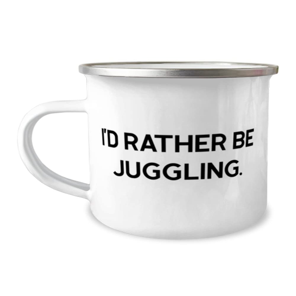 Brilliant Juggling 12oz Camper Mug, I'd Rather Be Juggling, For Friends, Present From, For Juggling