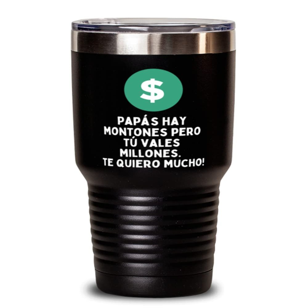 Papas hay montones pero tu vales millones.