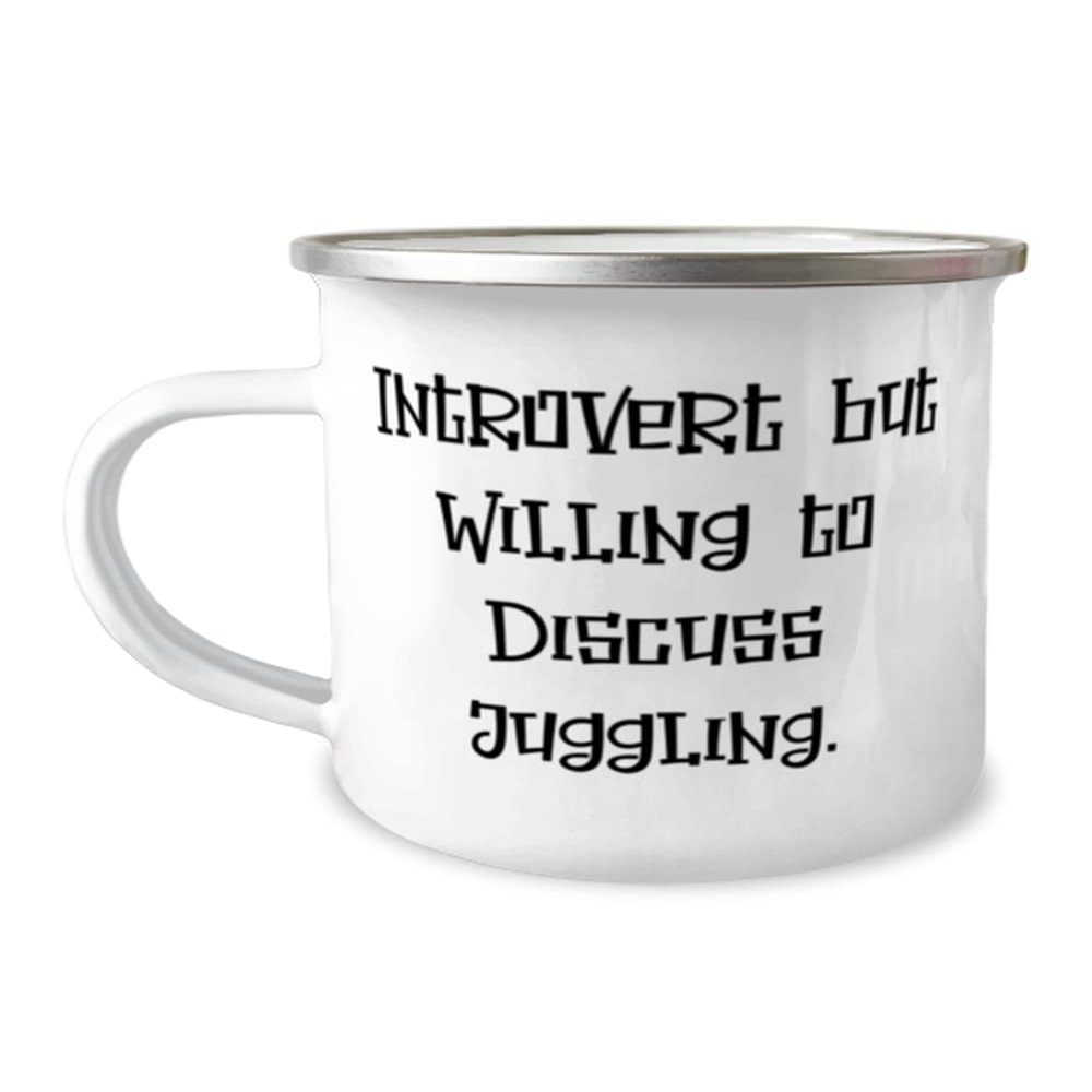 Cheap Juggling 12oz Camper Mug, Introvert but Willing to Discuss Juggling., Present For Men Women, Unique From