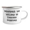 Cheap Juggling 12oz Camper Mug, Introvert but Willing to Discuss Juggling., Present For Men Women, Unique From view 2