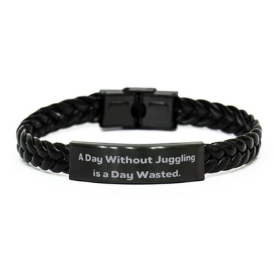 A Day Without Juggling is a Day Wasted. Juggling Braided Leather Bracelet, Unique Juggling, for Men Women