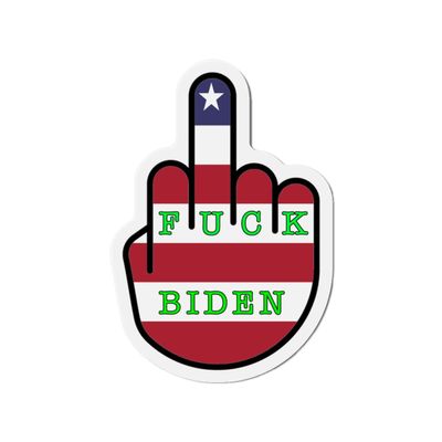 Fuck Biden Middle Finger Flipping The Bird Magnet Sticker US Made