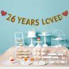 Betteryanzi Gold 26 Years Loved Banner,Pre-Strung,26th Birthday/Wedding Anniversary Party Decorations Supplies,Glitter Paper Garlands Backdrops,Letters Gold 26 Years Loved view 3