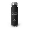 Copper Vaccum Insulated Bottle 22oz Hilarious Expecting Parents Sarcasm Baby Mom Announcement Humorous Kiddos Mommas Appreciation Sayings Pun Black / 22oz view 1
