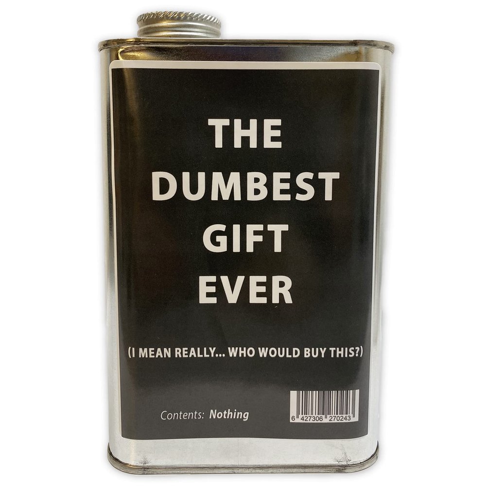 DUMBEST GIFT EVER Empty Steel Tin - Give the Gift of Nothing - Prank Gift Boxes - Big Box of Nothing - Useless Gifts for the Person Who Has Everything - 32oz Stainless Steel Tin of Dumb Gift