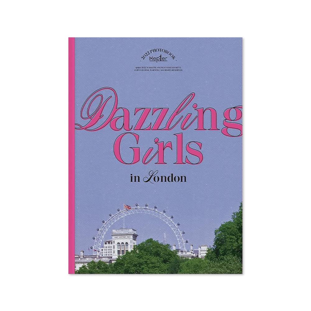 Kep1er 2022 PHOTOBOOK [Dazzling Girls in London]