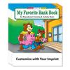 ZOCO  My Favorite Bank  Custom Coloring Books (250 Bulk Pack, Without Crayons)  Banking & Financial Education Handouts for Kids  Add Your Imprint view 1