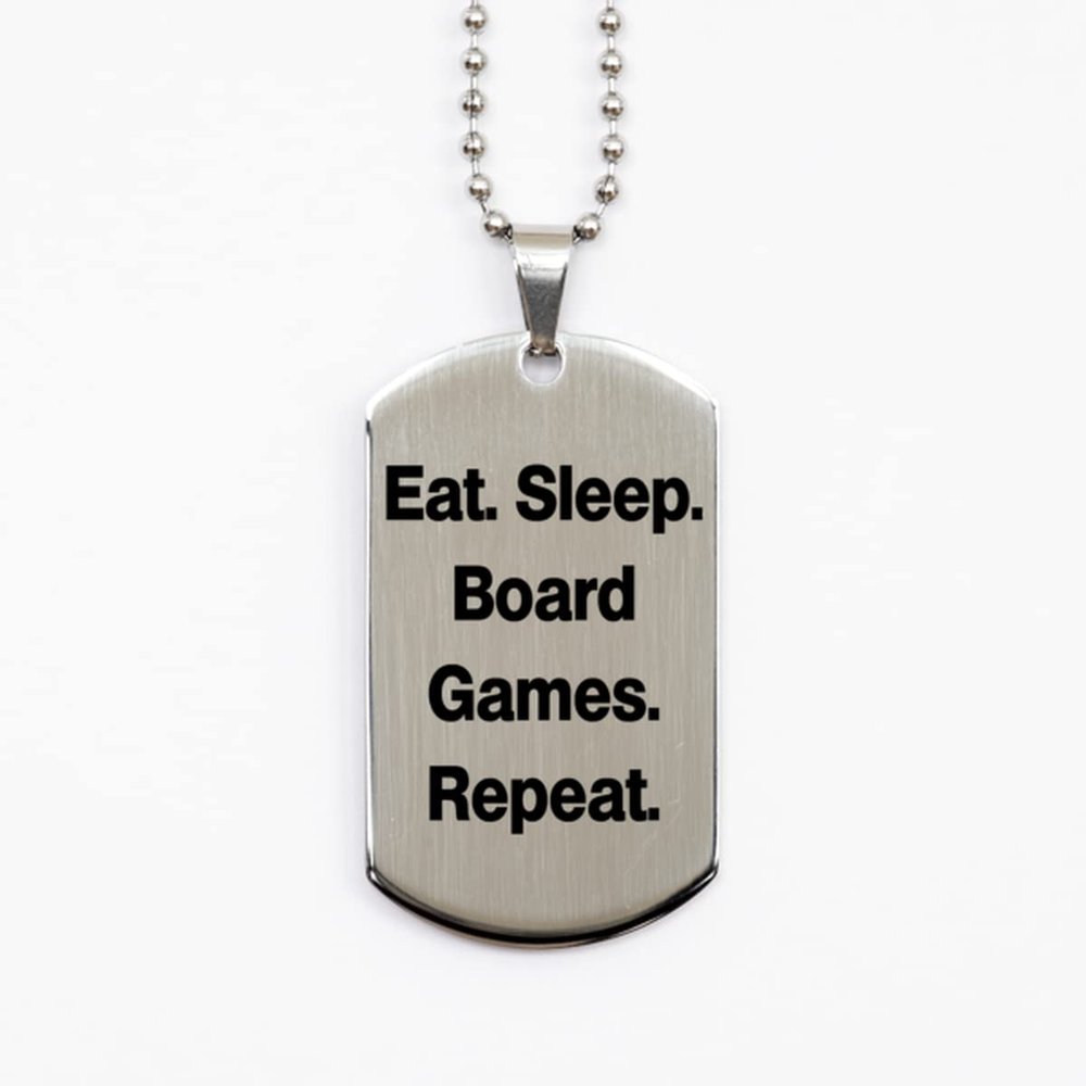 Beautiful Board Games, Eat. Sleep. Board Games. Repeat, Love Silver Dog Tag for Friends from