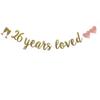 26 Years Loved Banner, Pre-Strung, Gold Glitter Paper Garlands for 26th Birthday/Wedding Anniversary Party Decorations Supplies, No Assembly Required,Gold,SUNbetterland view 1