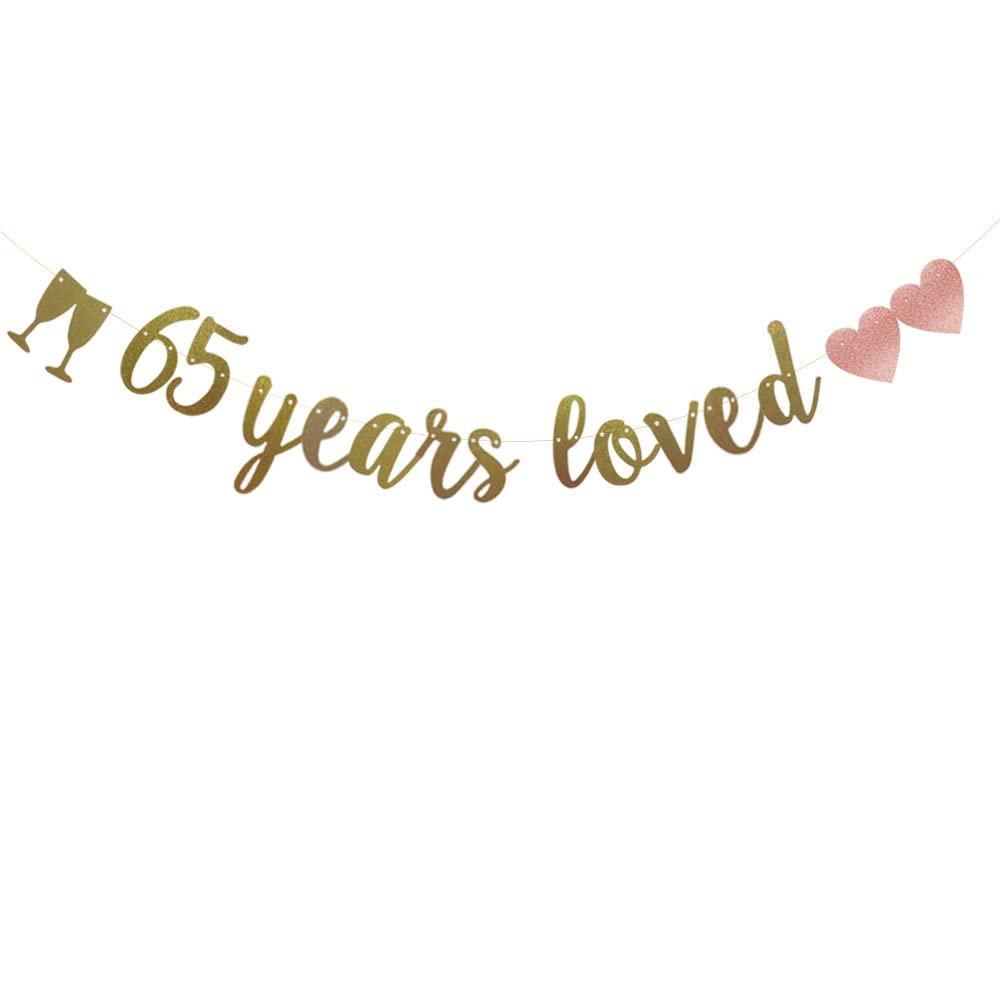 65 Years Loved Banner, Pre-Strung, Gold Glitter Paper Garlands for 65th Birthday/Wedding Anniversary Party Decorations Supplies, No Assembly Required,Gold,SUNbetterland