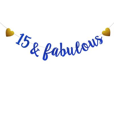 15 & Fabulous Banner,Pre-Strung,Blue Glitter Paper Banner Sign Garlands,15th Birthday/Anniversary Party Decorations Supplies,Letters Blue,SUNbetterland