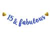 15 & Fabulous Banner,Pre-Strung,Blue Glitter Paper Banner Sign Garlands,15th Birthday/Anniversary Party Decorations Supplies,Letters Blue,SUNbetterland view 1