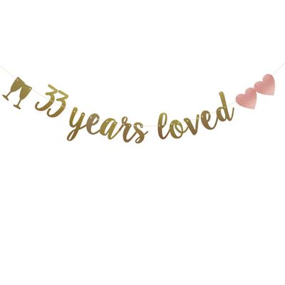 33 Years Loved Banner, Pre-Strung, Gold Glitter Paper Garlands for 33rd Birthday/Wedding Anniversary Party Decorations Supplies, No Assembly Required,Gold,SUNbetterland