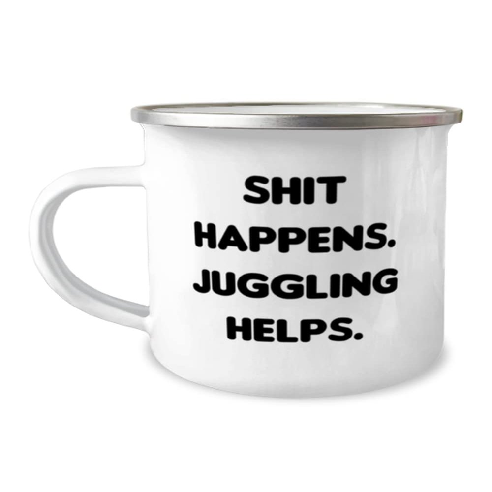 Juggling For Friends, Shit Happens. Juggling Helps, Useful Juggling 12oz Camper Mug, From