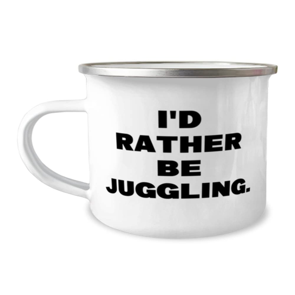 Cool Juggling 12oz Camper Mug, I'd Rather Be Juggling, For Friends, Present From, For Juggling