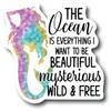 The Ocean Is Everything I Want To Be Beautiful Mysterious Wild And Free Rose Unicorn Birthday Party Mermaid Ocean Beach Sea Tail Fin Magical Fiction Cartoon Pink Horn Horns Horse Valentine Rainbow view 1
