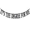 It's The Degree for Me Banner, Congrats Grad/You Did It, Class of 2026 Graduation Party Decoration Supplies, Black Glitter view 1