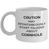 Cornhole Novelty Coffee Mug for Pre Game Festivities Backyard Fun Parking Lot Gaming Caution May Spontaneously Start Talking About Cornhole view 1