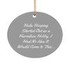 Perfect Hula Hooping Circle Ornament, Hula Hooping Started Out as a Harmless Hobby., for Friends, Present from , for Hula Hooping view 1