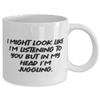 Epic Juggling Gifts, I Might Look Like I'm Listening to You but in My Head I'm Juggling, Juggling 11oz 15oz Mug From view 2