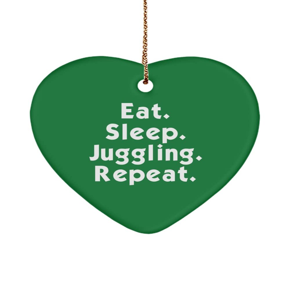 Eat. Sleep. Juggling. Repeat. Juggling Heart Ornament, Reusable Juggling Gifts, for Men Women