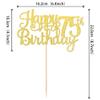 1 PCS Happy 75th Birthday Cake Topper Gold Glitter Cheers to 75 Years Birthday Cake Pick 75 Fabulous Cake Decoration for Happy 75th Birthday Theme Party Decorations Supplies view 2