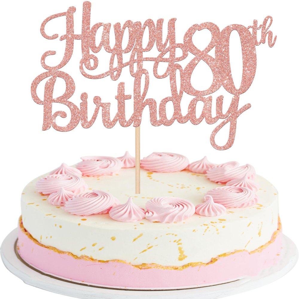 1 PCS Happy 80th Birthday Cake Topper Glitter Cheers to 80 Years Birthday Cake Pick 80 Fabulous Cake Decoration for Happy 80th Birthday Theme Party Decorations Supplies Rose Gold