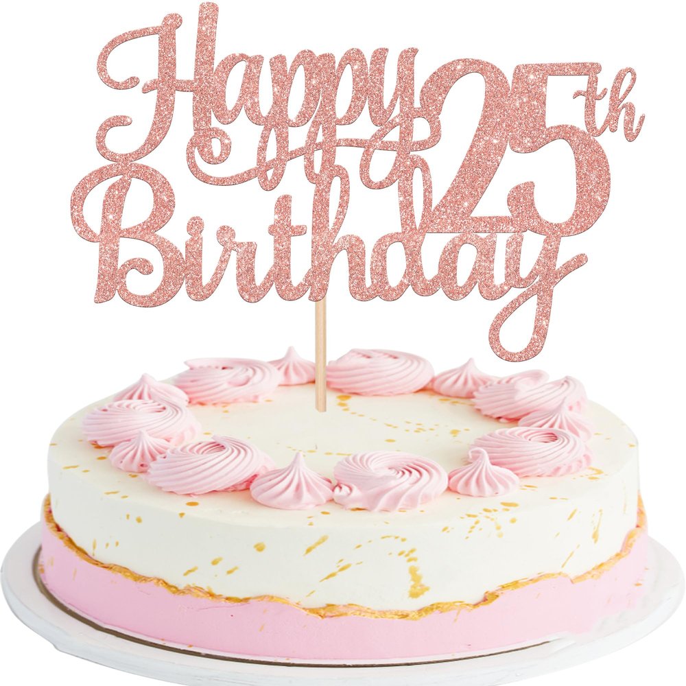 1 PCS Happy 25th Birthday Cake Topper Glitter Cheers to 25 Years Birthday Cake Pick 25 Fabulous Cake Decoration for Happy 25th Birthday Theme Party Decorations Supplies Rose Gold