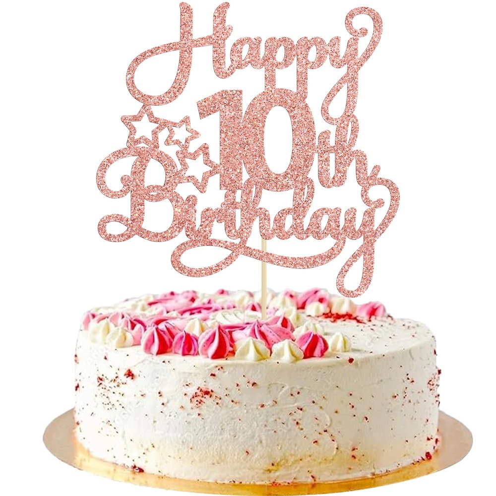 1 Pack Happy 10th Birthday Cake Topper Glitter Heart Star 10 Fabulous Cake Pick Birthday Sign Cake Decorations for Children 10th Birthday Theme Party Supplies Rose Gold